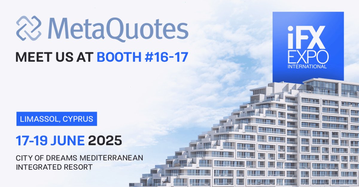 MetaQuotes 将在 2025 年塞浦路斯 iFX EXPO 国际外汇博览会上与经纪商会面