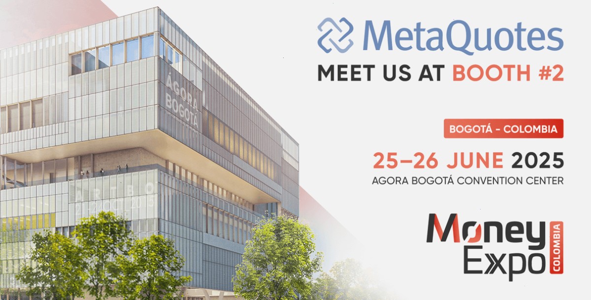 MT5_MetaTrader5_官方客户端入口：MetaQuotes 将参加 2025 年哥伦比亚金融博览会（封面配图）